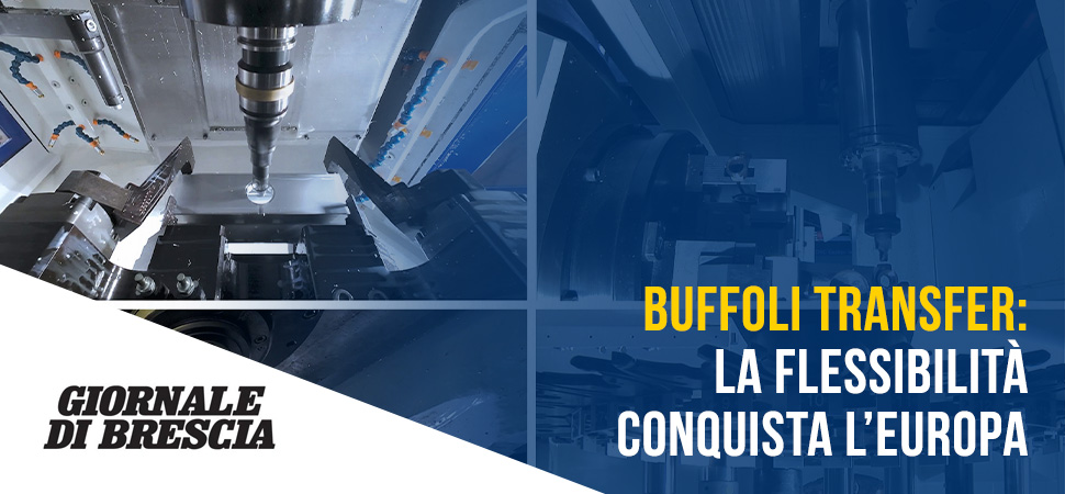 BUFFOLI TRANSFER: LA FLESSIBILITÀ CONQUISTA L’EUROPA